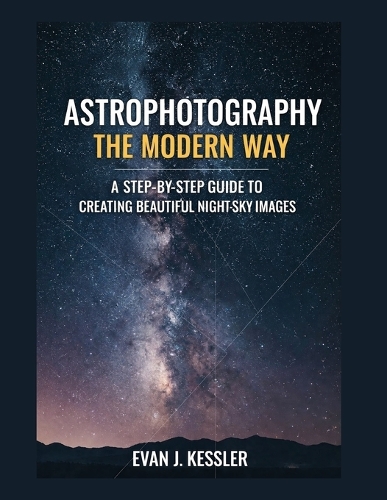 Astrophotography the Modern Way