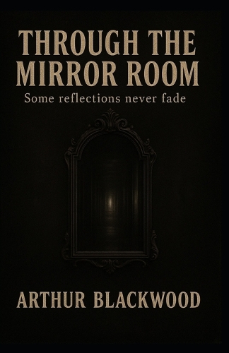 Through the Mirror Room