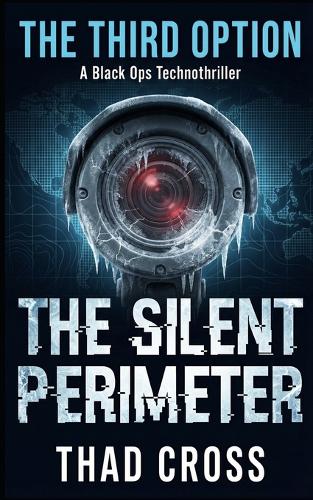 The Silent Perimeter