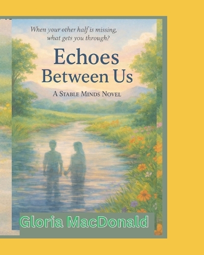 Echoes Between Us