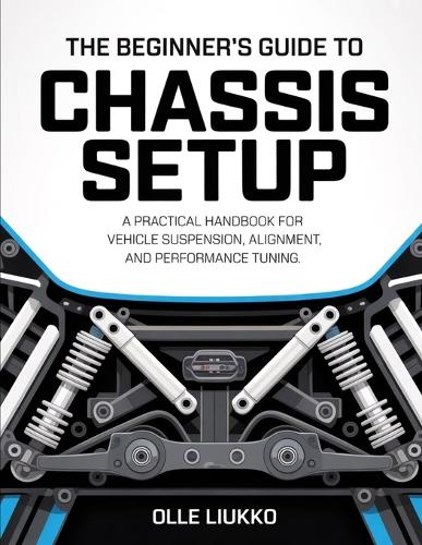 The Beginner's Guide to Chassis Setup