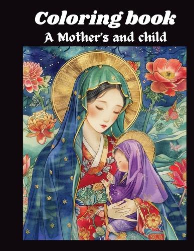 A Mother's and Child