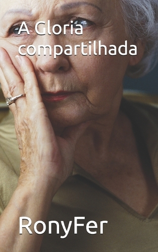 A Gloria compartilhada
