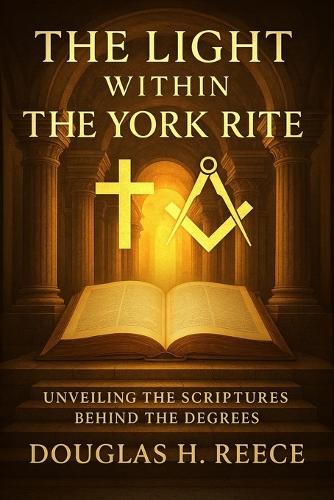 The Light Within the York Rite