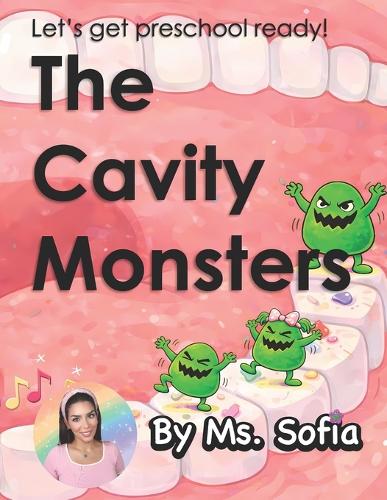 The Cavity Monsters