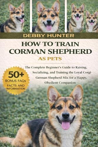 How to Train Corman Shepherd as Pets