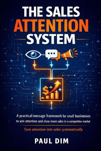 The Sales Attention System