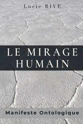 Le Mirage Humain