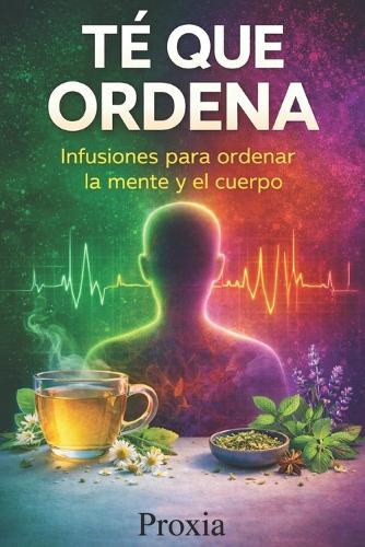 Té Que Ordena