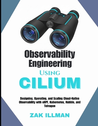 Observability Engineering Using Cilium