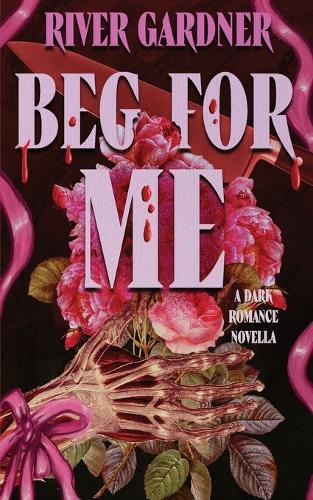 Beg For Me
