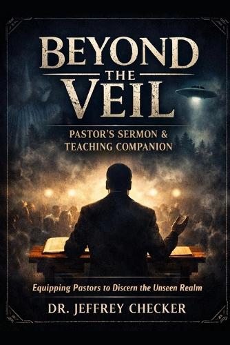 Beyond The Veil Sermon Series