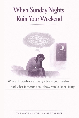 When Sunday Nights Ruin Your Weekend
