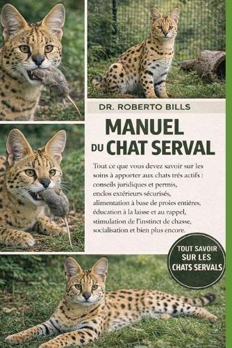 Manuel Du Chat Serval