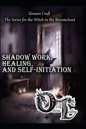 Shadow Work, Healing, and Self-Initiation