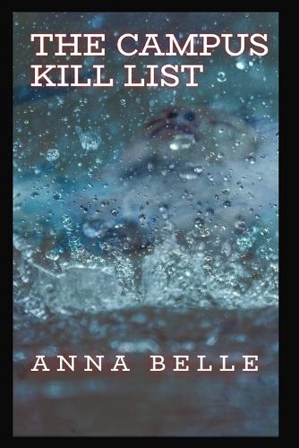 The Campus Kill List