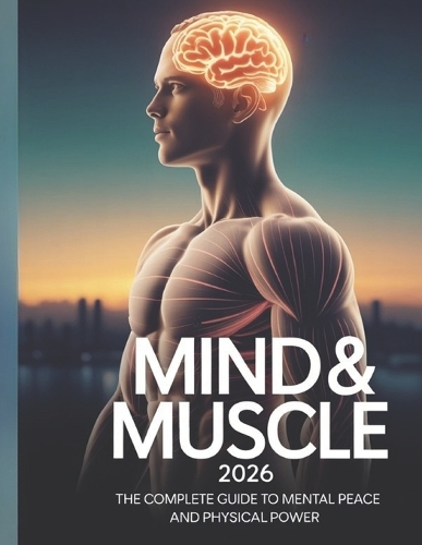 Mind & Muscle 2026