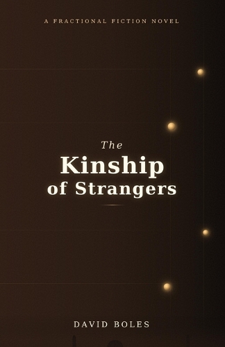 The Kinship of Strangers