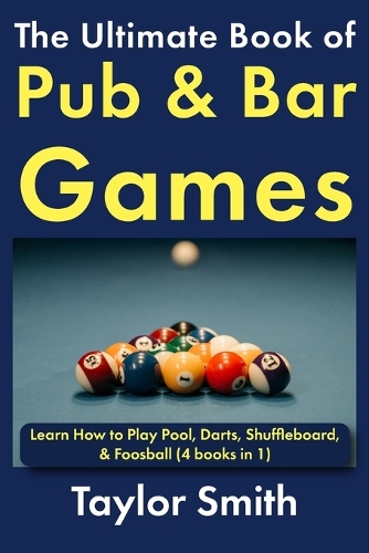 The Ultimate Book of Pub & Bar Games