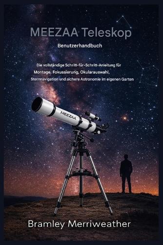 MEEZAA Teleskop-Benutzerhandbuch