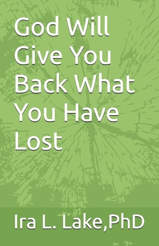 God Will Give You Back What You Have Lost