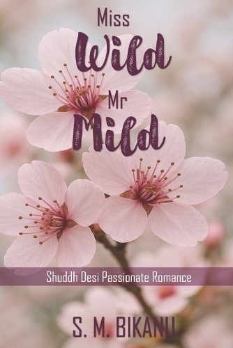 Miss Wild Mr Mild