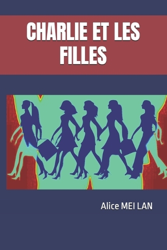 Charlie Et Les Filles