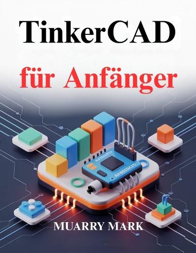 TinkerCAD für Anfänger