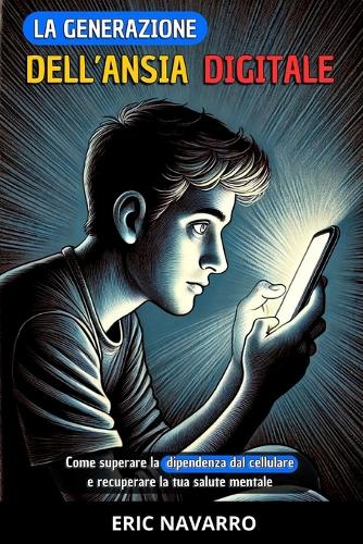 La generazione dell'Ansia Digitale