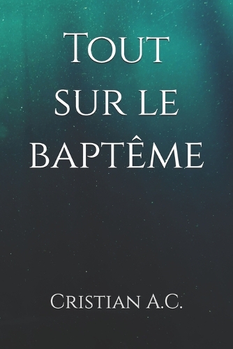 Tout sur le baptême