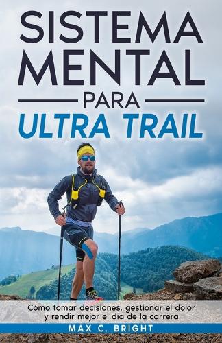 Sistema Mental Para Ultra Trail