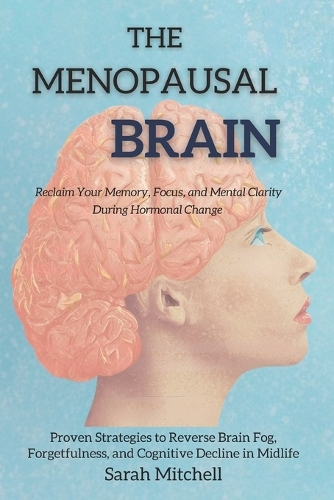 The Menopausal Brain