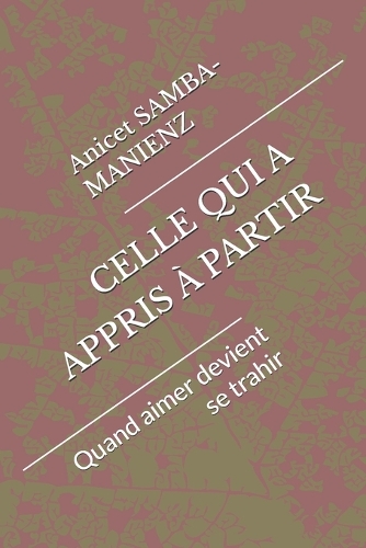 Celle Qui a Appris À Partir
