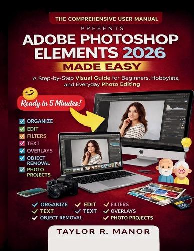Adobe Photoshop Elements 2026 Made Easy