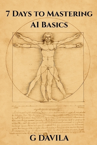 7 Days To Mastering AI Basics