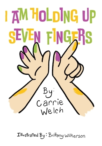 I Am Holding Up Seven Fingers