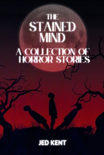 The Stained Mind