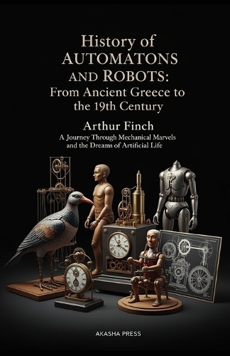 History of Automatons and Robots