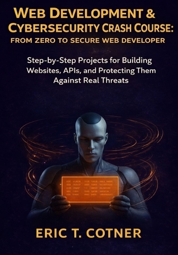 Web Development & Cybersecurity Crash Course