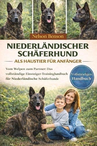 Niederländischer Schäferhund ALS Haustier Für Anfänger