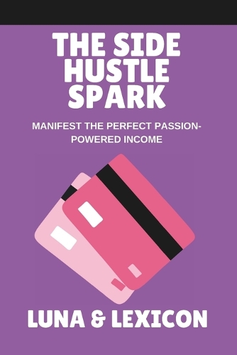 The Side Hustle Spark