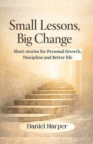 Small Lessons, Big Change