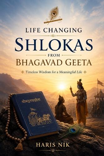 Life Changing Shlokas From Bhagavad Geeta