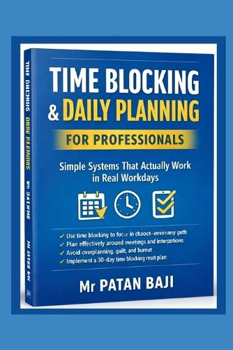 Time Blocking & Daily Planning for Professionals