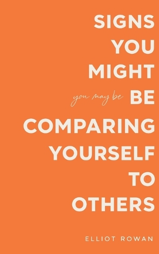 Signs You Might Be Comparing Yourself to Others