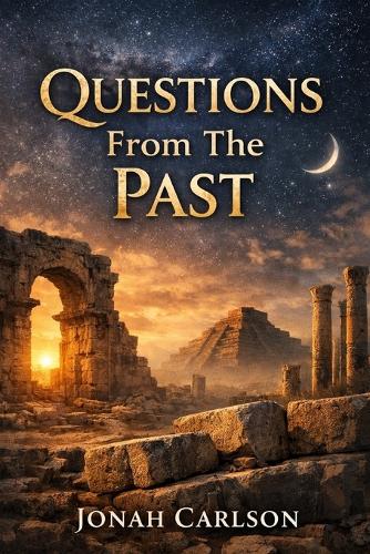 Questions From The Past