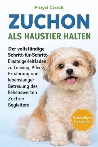 Zuchon ALS Haustier Halten