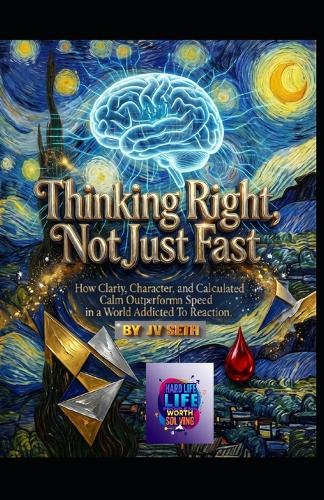 Thinking Right, Not Just Fast