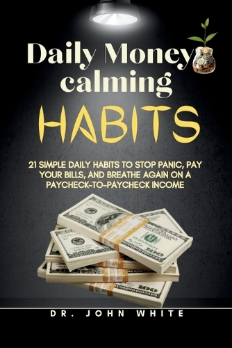 Daily Money-Calming Habits