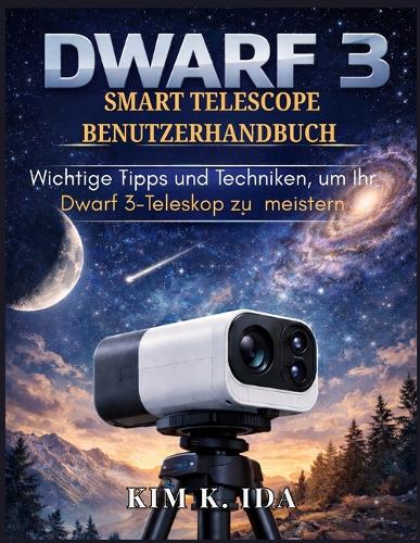 Dwarf 3 Smart Telescope Benutzerhandbuch